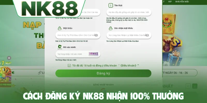 Cách đăng ký NK88 nhận 100% thưởng