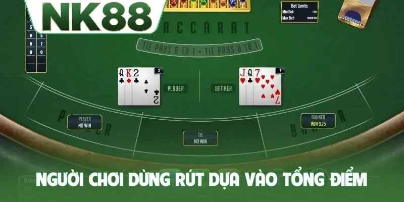 Người chơi dừng rút dựa vào tổng điểm